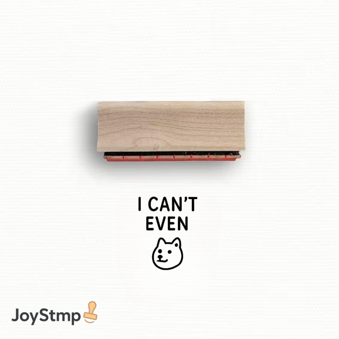 “I Can't Even & doggy” MEME Stamp